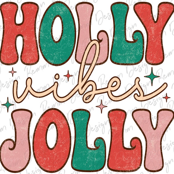 Retro Christmas Png Sublimation Design Downloads, Holly Jolly Vibes, Vintage Christmas Shirt Design, Digital Download