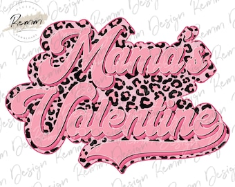 Mamas Valentine PNG: Pink Leopard Print Sublimation Design (Digital Download)