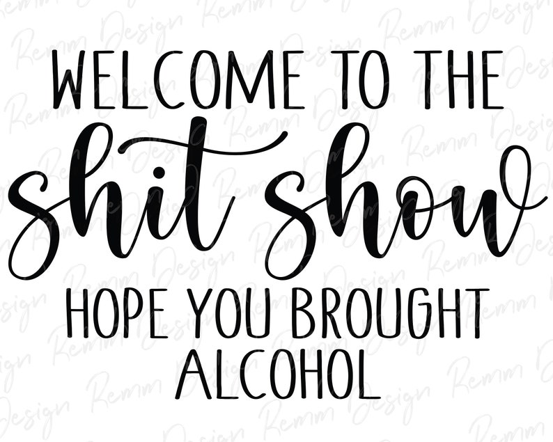 Download Art Collectibles Clip Art Cut File Porch Sign Svg Digital Download Welcome To The Shit Show Svg Door Hanger Svg Round Wood Sign Svg Welcome Sign Svg