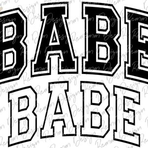Babe Svg, Babe Png, Babe Varsity Svg, Varsity Shirt Design Varsity Style Letters Svg, Cricut Cut File, Sublimation Design, Digital Download