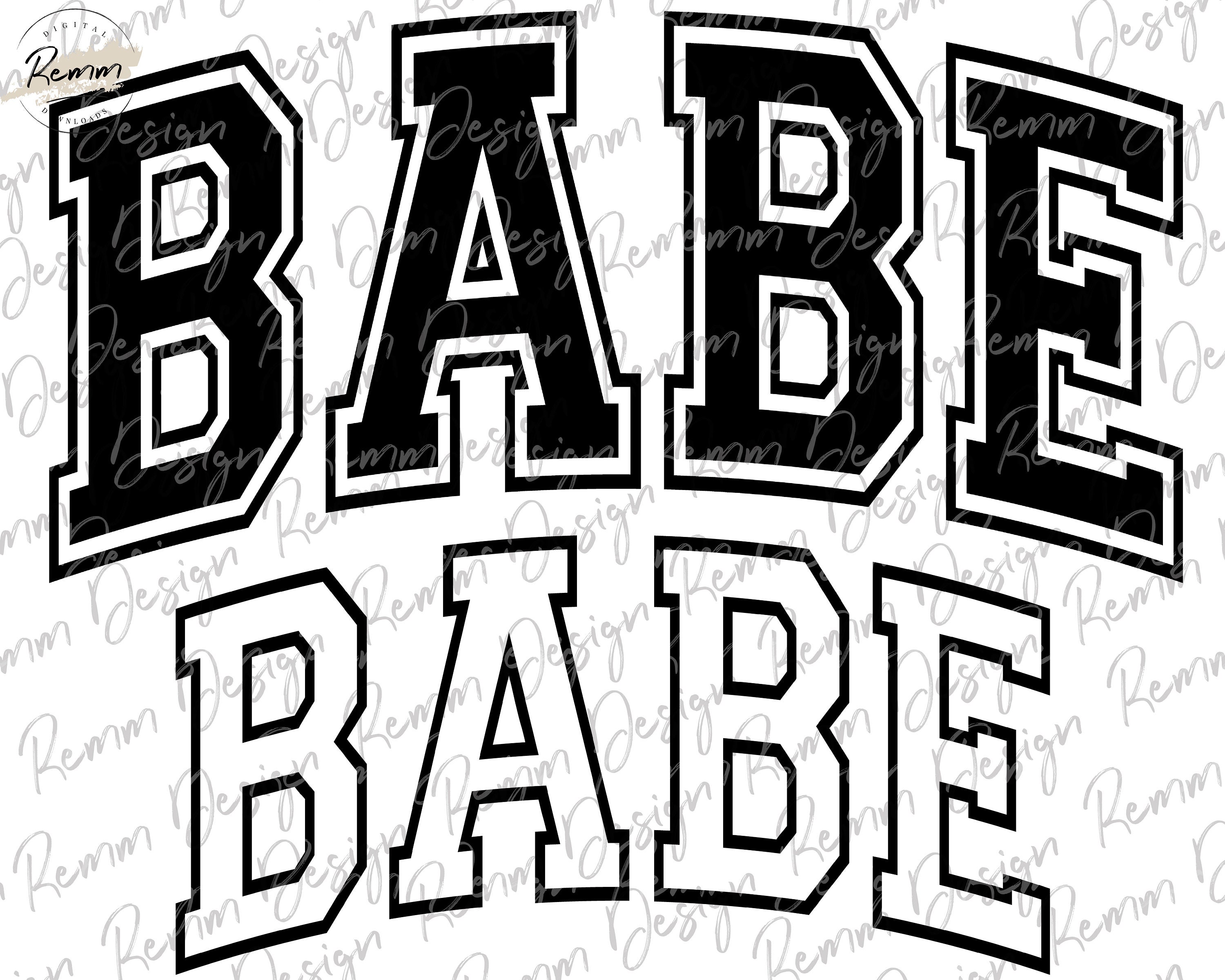 Babe Svg, Babe Png, Babe Varsity Svg, Varsity Shirt Design Varsity Style Letters Svg, Cricut Cut File, Sublimation Design, Digital Download