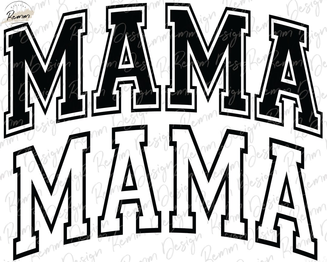 Mama SVG, Mama Png, Mom Svg, Varsity Mama Svg, Mama T Shirt Design, Mom ...