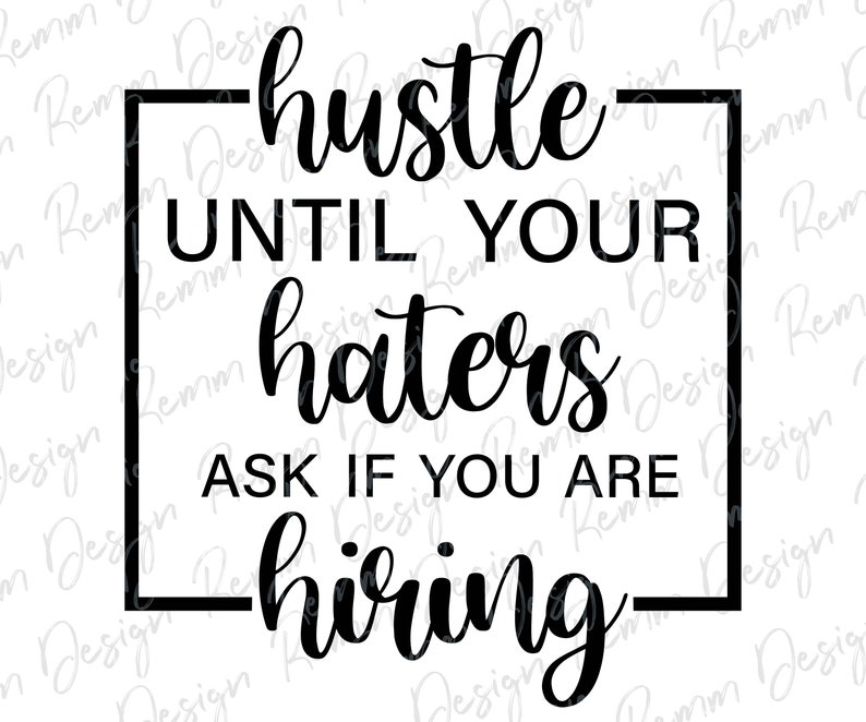 Strong Woman Svg Cricut Svg Dxf Girl Boss Svg Hustle Svg Png Hustle Until Your Haters Ask If You Are Hiring Svg Clip Art Art Collectibles Deshpandefoundationindia Org