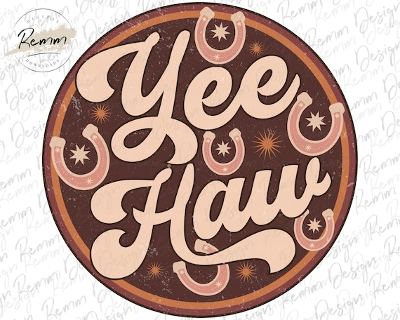 Yeehaw PNG: Retro Western Cowgirl Design (Digital Download)