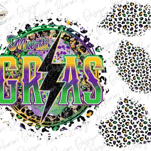 May include: Mardi Gras themed graphic with the words "Mardi Gras" and a lightning bolt in a circle with a purple, green, and gold leopard print background.