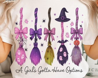 A Girls Gotta Have Options Png, Retro Halloween Png, Witches Png, Halloween Png, Spooky Season Png, Feeling Witchy Png