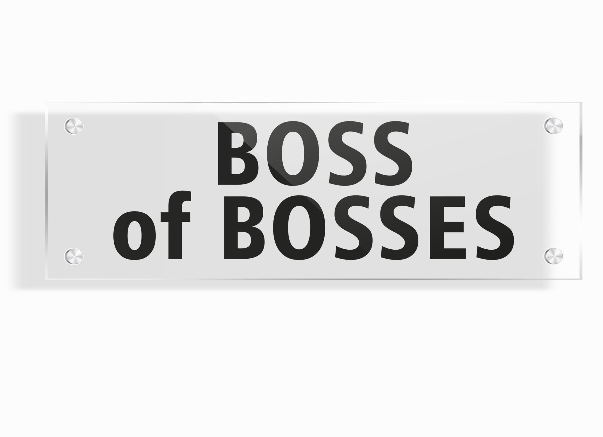 Boss Of Bosses Sign Business Company Signs Entrepreneur Door Etsy