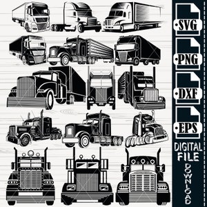 Truck SVG, Truck SVG Bundle, Truck Clipart, Cut Files For Silhouette, Files for Cricut, 18 Wheeler Vector, Design, Long Haul Svg, Png, Dxf,