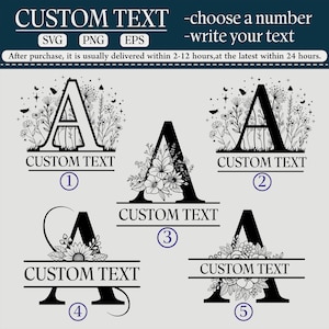 Letra de monograma floral PERSONALIZADA SVG | Design de letra de alfabeto personalizado | Texto personalizado | Nome personalizado | Download digital de arquivos PNG Cricut |eps