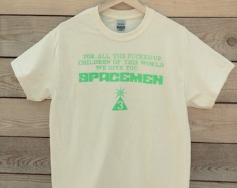 Spacemen 3 (natural shirt) For All the F*cked Up Children Of This World We Give ... (Neu, Ride, Galexie 500,Spiritualized)