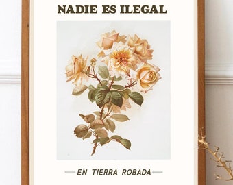 Grafika ścienna Latinx: plakat Nadie Es Ilegal En Tierra Robada (pobieranie cyfrowe)