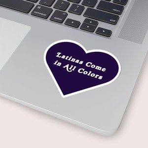 Sticker Latinas komt in alle kleuren – Latinx Pride, Educated Latina, Made by Immigrants, Chinga La Migra, Feminist & Empowerment for Latinas