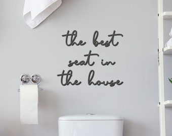 The Best Seat In The House Word For Bathroom | Toilet | Downstairs Loo Décor | Laser Cut Word | Acrylic Wood | Wall Hanging | Home Decor