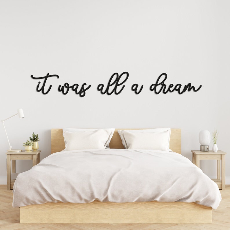 Schlafzimmer Wandschild: 'It Was All A Dream' Laser Cut - Acryl Montiert Holz, Mehrfarbig, 75-125 cm Größen, Schlafzimmer Dekor Bild 2