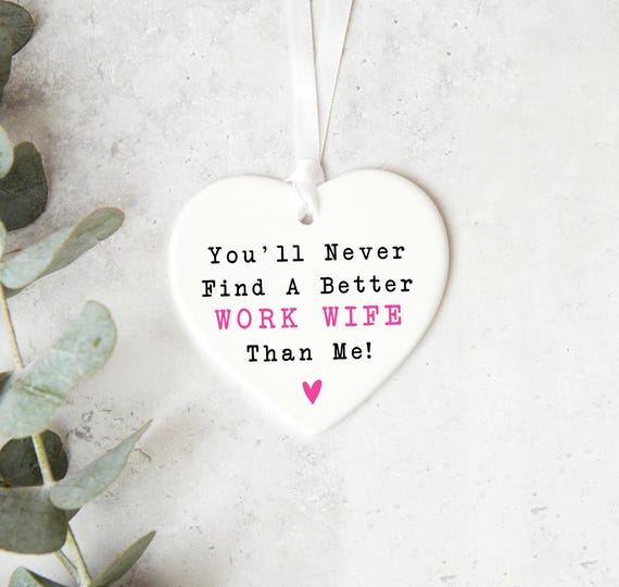 Work Wife Ceramic Heart Keepsake Funny Colleague Gift Friendship Ornament Personalised Plaque