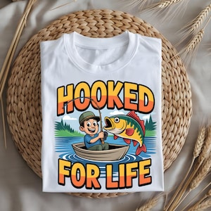Hooked for Life Fishing PNG | Funny Fisherman Design for Dad Fishers & Anglers | Outdoor Fishing Lover Digital Download