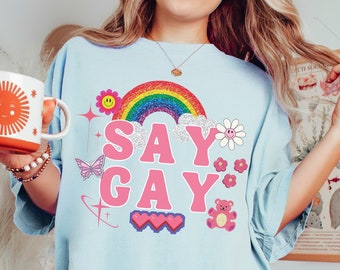 Say Gay Shirt Queer Shirt Protect Trans Kids Protect Trans Youth Equality Shirt Protest Shirt Activism Shirt Ally Shirt Nonbinary Shirt