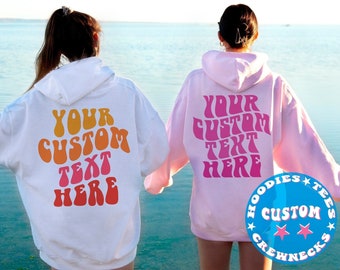 Your Text Here Custom Hoodie Custom Crewneck Trendy Hoodies Trendy Crewneck Preppy Sweatshirt Sorority Sweatshirt Aesthetic Hoodie