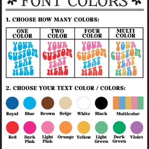 May include: A graphic showing different color options for customizing text. The options include one, two, four, and multiple colors. The color options include royal blue, blue, brown, beige, white, black, multicolor, red, dark pink, light pink, orange, yellow, light green, dark green, and violet.