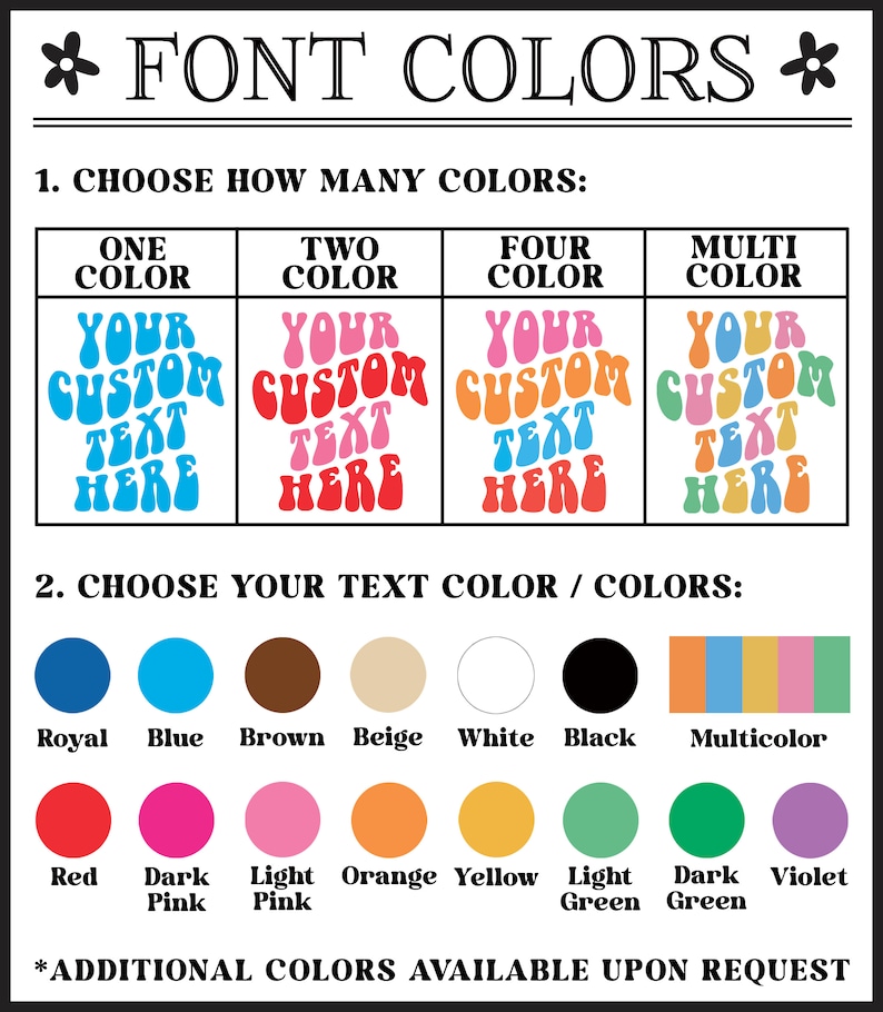 May include: A graphic showing different color options for customizing text. The options include one, two, four, and multiple colors. The color options include royal blue, blue, brown, beige, white, black, multicolor, red, dark pink, light pink, orange, yellow, light green, dark green, and violet.