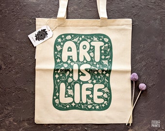 Art Is Life Tote Bag, Text & Flowers Everyday bag, Cute Bag For Art Lover, Green On Organic Cotton Tote Bag, Artist Bag, Gift For Artist