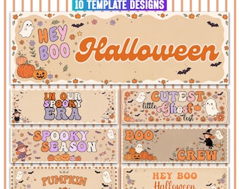 May include: A collection of ten Halloween classroom banner templates featuring a beige background with illustrations of ghosts, pumpkins, bats, and flowers. The text includes phrases like HEY BOO, IN OUR SPOOKY ERA, CUTEST little GHOST, SPOOKY SEASON, BOO CREW, and PUMPKIN Patch Party.