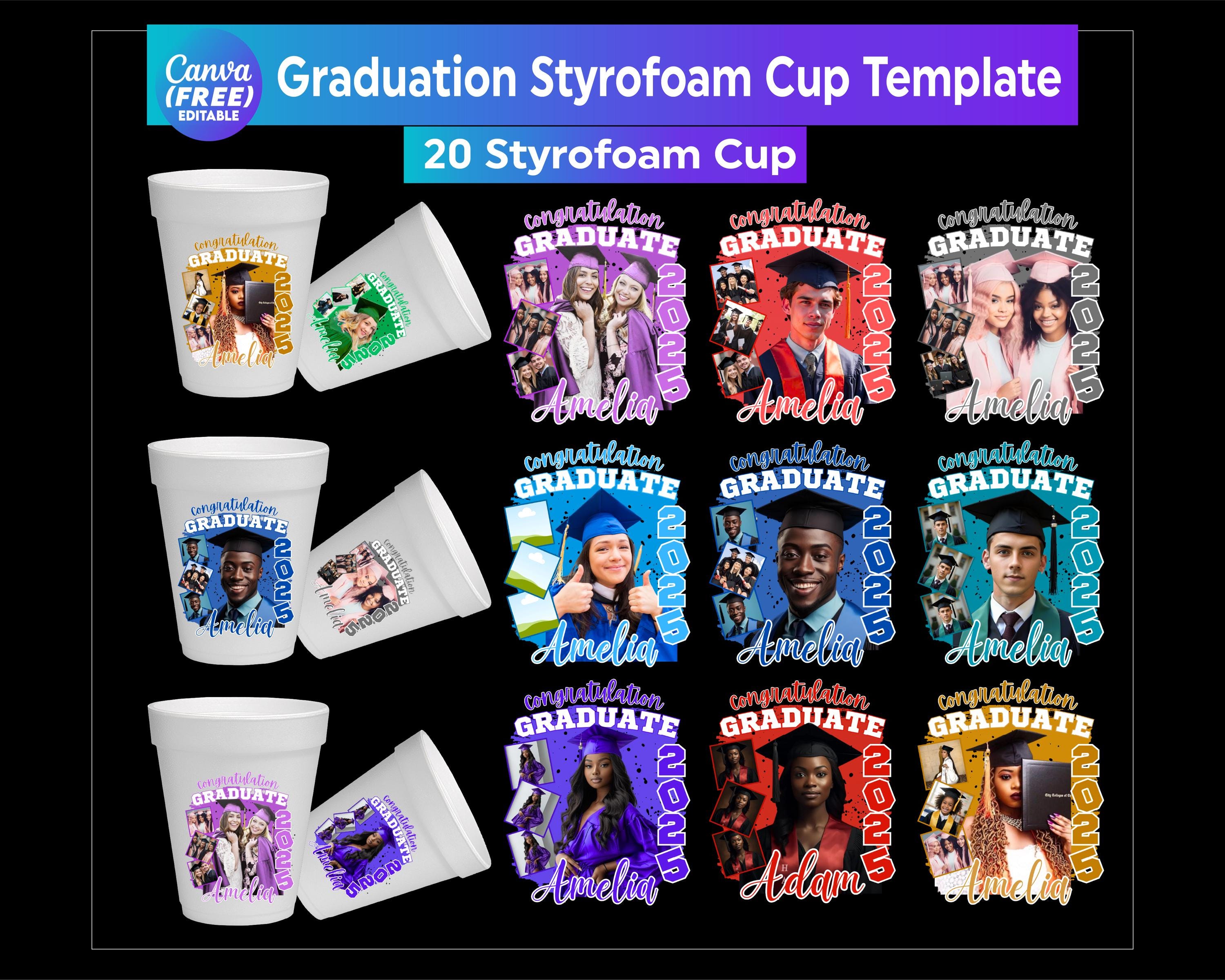 20 Graduation Styrofoam Cup Template Bundle, Styrofoam Cup Sticker Template, Graduation Cup Stickers Template, Graduation Party Cup Template