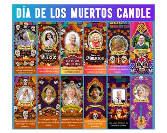 May include: A selection of Día de los Muertos candles, each with a portrait, floral decorations, and skull designs. Each candle has a photo of a person, the text "Your Name", and Spanish text. The candles are in various colours, including orange, purple, and blue.