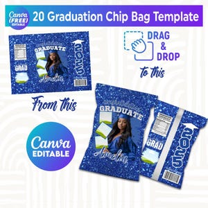 Graduation Chip Bag Canva Editable Templates Bundle, Graduation party favor, Chip Bag Template, Congrats Template Design, class of 2025
