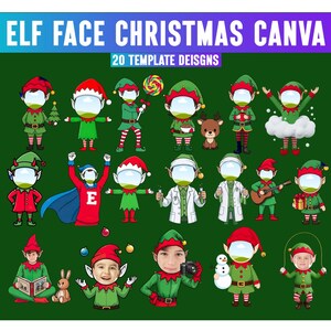 May include: A digital graphic featuring 20 elf face Christmas Canva templates. The elves are depicted in various poses and outfits, with green, red, and white color schemes. The background is a solid green.