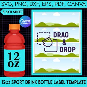 May include: A printable template for a 12 oz sports drink bottle label. The label features a blue sky with white clouds, green hills, and the text "DRAG & DROP".