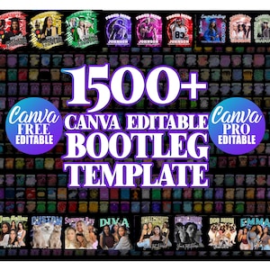 May include: A digital graphic design showcasing numerous templates. The image prominently displays the text "1500+ Canva Editable Bootleg Template." Additional text includes "Canva Free Editable" and "Canva Pro Editable." The design incorporates various colourful graphics.