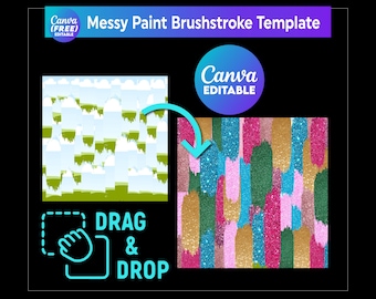 Messy Paint Brushstroke Background Canva, Paint Stroke Frame, Drag and Drop Frame, Brushstroke template, Editable brush strokes