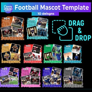 May include: A digital template for a football mascot, featuring 10 designs. The template includes placeholders for names and team logos, with a drag-and-drop interface for easy customization. The design is set against a black background.