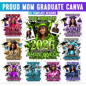 May include: A Canva template design with the text "PROUD MOM GRADUATE CANVA" and "12 TEMPLATE DESIGNS". The design includes images of graduates and the text "2026" and "AMILEY NECK YOUR HIGH SCHOOL".