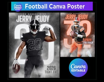 May include: Football Canva poster featuring two images of a football player. The left image shows a player in a black uniform with the number 20, and the text "2026 TIGHT END". The right image shows a player in a brown and orange uniform with the number 32, and the text "2026 FULLBACK".