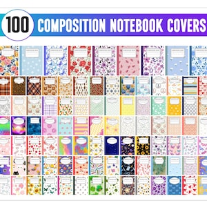 May include: A collection of 100 composition notebook covers displayed in a grid format. Each rectangular cover features a unique pattern, including floral, geometric, animal, and abstract designs, with a white label area for text.