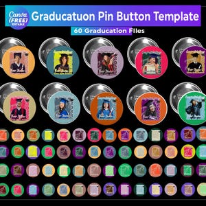60 Canva Graduation Pin Button Templates, Congrats 2025 Button, High School Graduation Template, Senior Grad Buttons, Graduation pin button