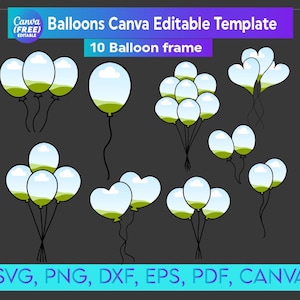 Pode incluir: Gráfico digital com vários designs de balões. Os balões são brancos com uma base verde e estão dispostos em grupos e formas individuais. O texto inclui "Balloons Canva Editable Template" e opções de tipo de arquivo.