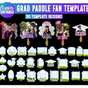May include: A digital template for graduation paddle fans. The design features various shapes and styles, including photos, graduation caps, and the text "Class of 2026." The Canva-editable template offers 30 designs for customization, with a black background and colorful accents.