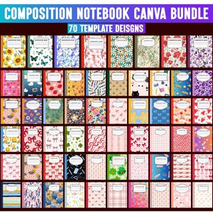 May include: A digital collection of 70 composition notebook cover templates featuring diverse patterns including sunflowers, butterflies, floral prints, strawberries, bows, and geometric designs, with the text COMPOSITION NOTEBOOK CANVA BUNDLE.