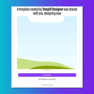 May include: A template for a design with a light blue background and a green grassy bottom. The template is 13 inches by 19 inches. The text "Edit template" and "Use template for new design" are on buttons.