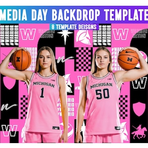 May include: A pink basketball-themed media day backdrop template featuring two women in pink jerseys with the word "Michigan" and numbers 1 and 50. The background includes the text "Media Day Backdrop Template" and "8 Template Designs."