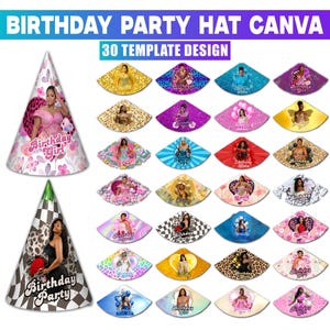 May include: A collection of 30 birthday party hat templates for Canva, featuring various colorful designs, patterns, and photographic elements. The text BIRTHDAY PARTY HAT CANVA and 30 TEMPLATE DESIGN is displayed at the top of the image.