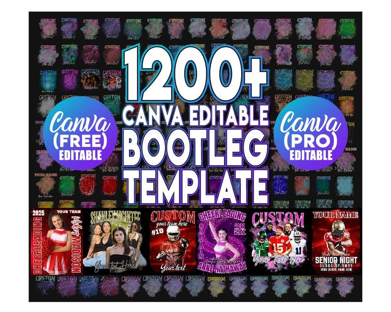 May include: A digital graphic featuring the text "1200+ CANVA EDITABLE BOOTLEG TEMPLATE" in white and blue. The image includes the words "Canva (FREE) Editable" and "Canva (PRO) Editable" in circular designs. Several sample templates are displayed.