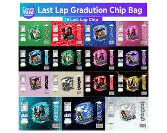 Last Lap Graduation Chip Bag Bundle, Graduation Chip Bag Canva Template, Graduation party favor, class of 2025, Grad Party Favors