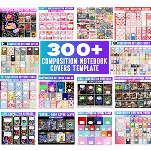 May include: A digital collection of over 300 composition notebook cover templates featuring diverse graphic designs, patterns, and themes. The image displays various grids of colorful book covers with text labels like 300+ COMPOSITION NOTEBOOK COVERS TEMPLATE, showcasing options for school, sports, and artistic styles.