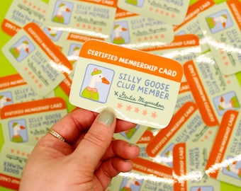 Silly Goose Club Member Card Sticker