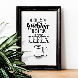 Art print lettering picture “Important roll” of toilet paper | Art Print | Lettering Posters | Bathroom Decoration | bathroom | saying
