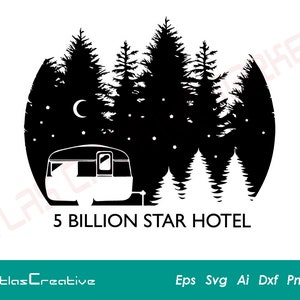 5 Billion Star Hotel, Five Billion Star Hotel, T-Shirt, Camping, Trailer Silhouette, Outdoor, camping Png, Dxf, Psd, Emf, Eps, Ai and Svg